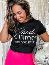 Load image into Gallery viewer, Good times with good people tee